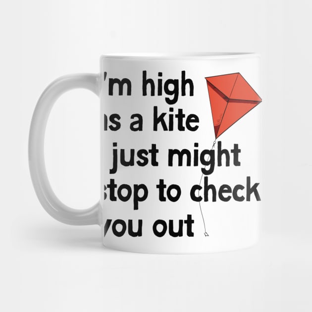 I'm high as a kite by DrumRollDesigns